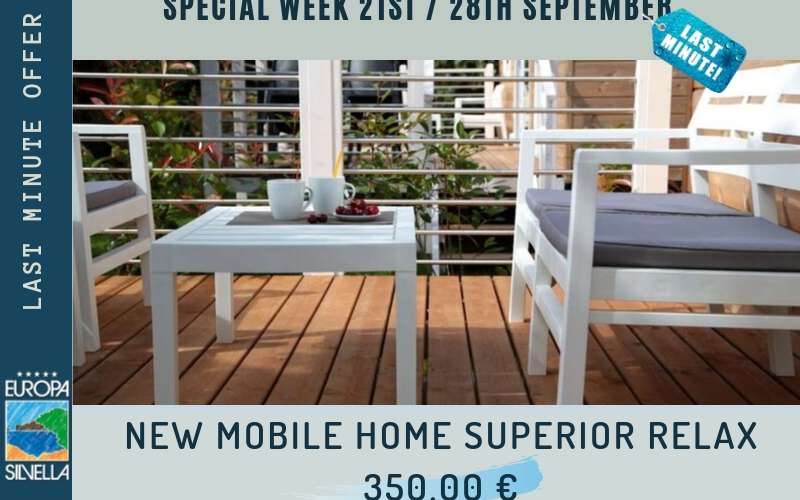 OFFERTA LAST SECOND CASA MOBILE SUPERIOR RELAX – 7 NOTTI DAL 21 AL 28 SETTEMBRE